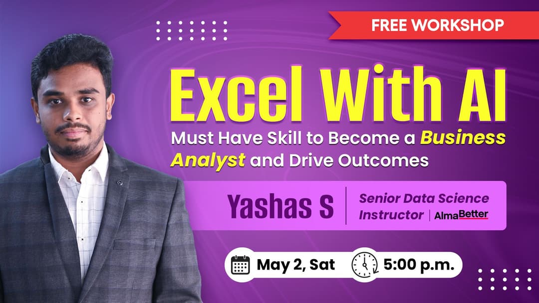 Excel with AI: Must have skill to Become a Business Analyst and drive outcomes