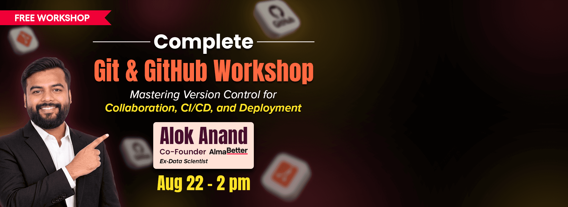 Complete Git & GitHub Workshop: Mastering Version Control for Collaboration, CI/CD, and Deployment