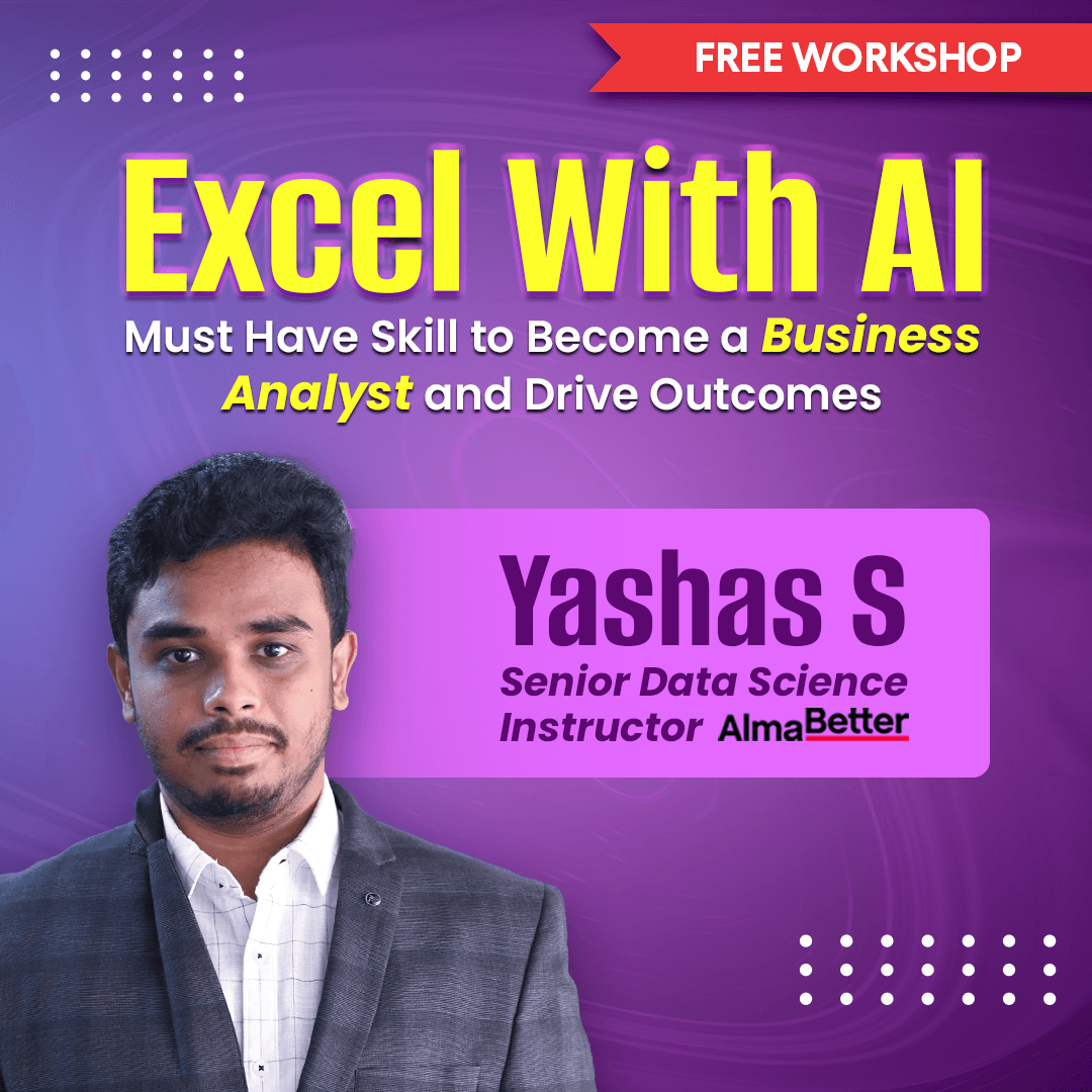 Excel with AI: Must have skill to Become a Business Analyst and drive outcomes
