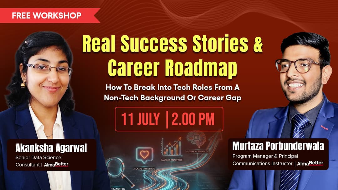 Real Success Stories & Career Roadmap:  How to Break Into Tech Roles from a Non-Tech Background or Career Gap