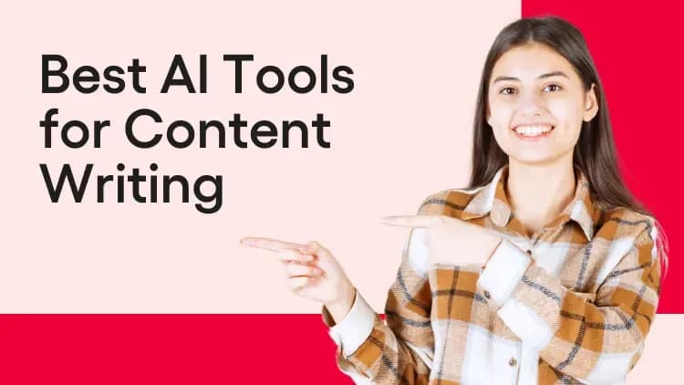 Best AI Tools for Content Writing.webp
