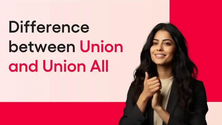 Difference between Union and Union All.webp
