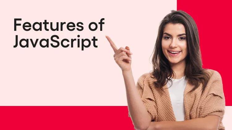Features of JavaScript.webp