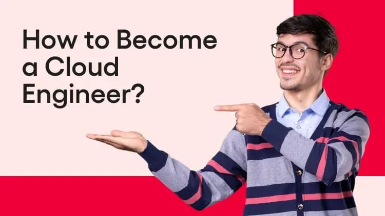 How to Become a Cloud Engineer.webp