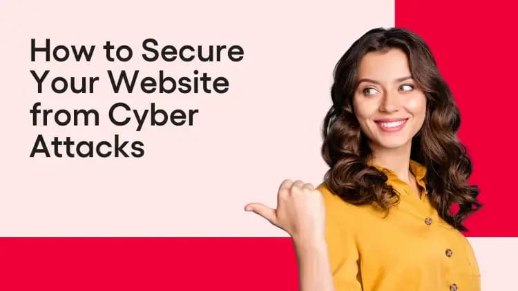 How to Secure Your Website from Cyber Attacks.webp