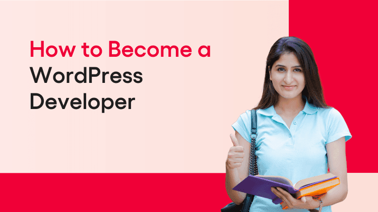 How to Become a WordPress Developer in 8 Steps (2026)
