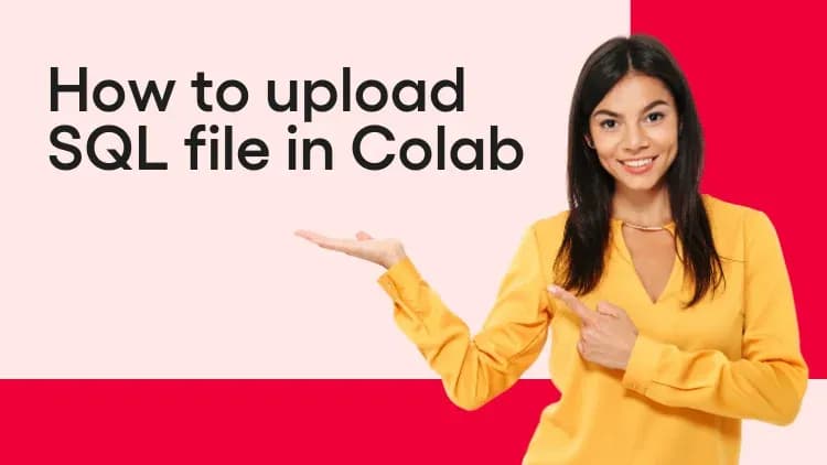 How to upload SQL file in Colab.webp