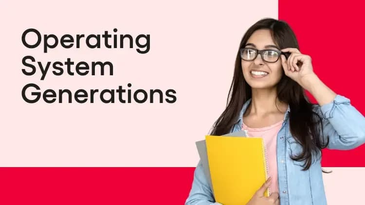 Operating System Generations.webp