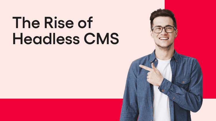 The Rise of Headless CMS-min.png