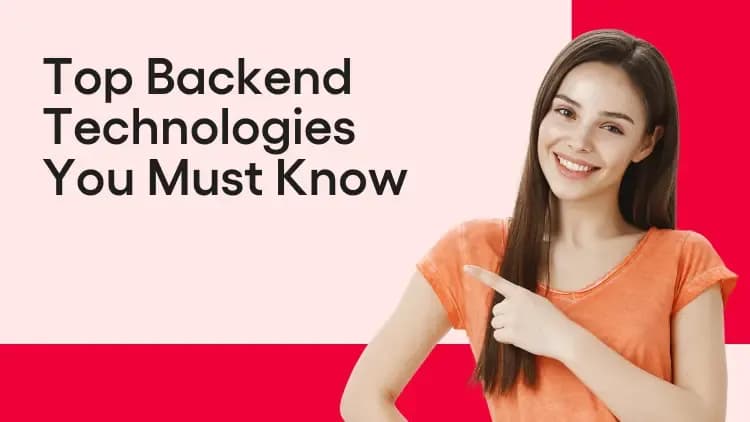 Top Backend Technologies You Must Know.webp