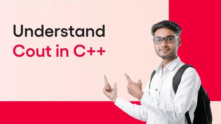 Understand Cout in C++.webp
