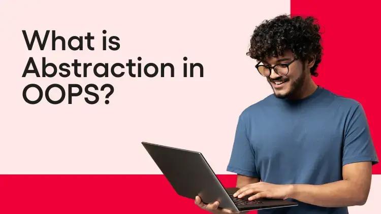What is Abstraction in OOPS.webp