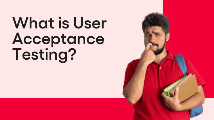 What is User Acceptance Testing-min.png