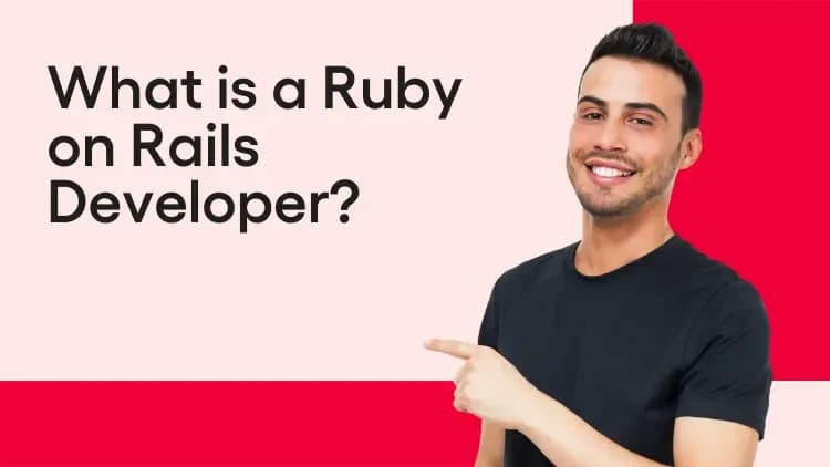 What is a Ruby on Rails Developer.webp