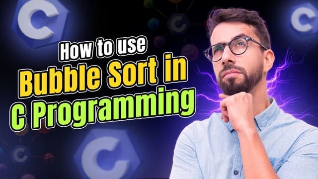 How to Use Bubble Sort in C Programming