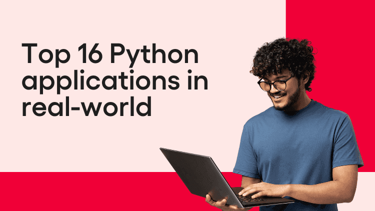 top 16 python applications in real-world