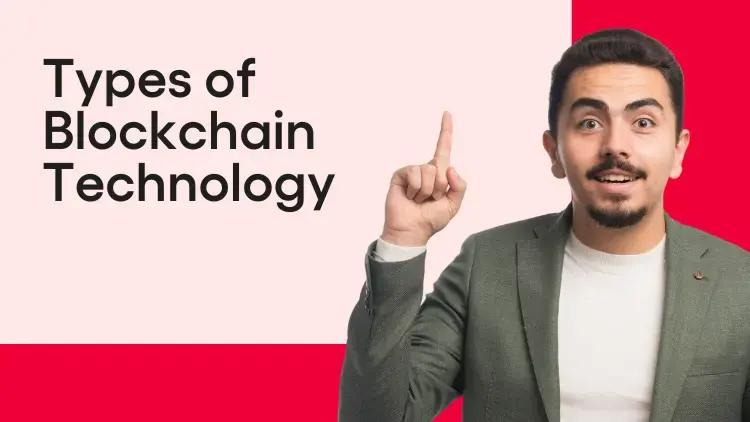 types of blockchain