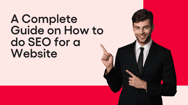 A Complete Guide on How to do SEO for a Website-min.png