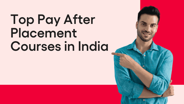 Top Pay After Placement Courses in India-min.png