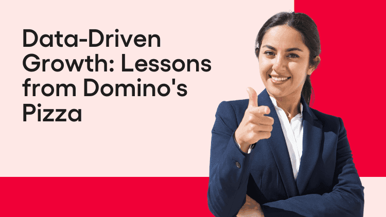 Data-Driven Growth Lessons from Domino's Pizza-min.png