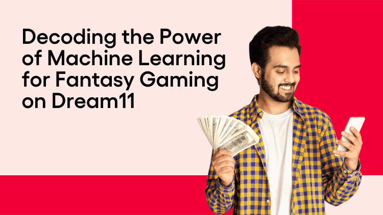 Decoding the Power of Machine Learning for Fantasy Gaming on Dream11-min.png