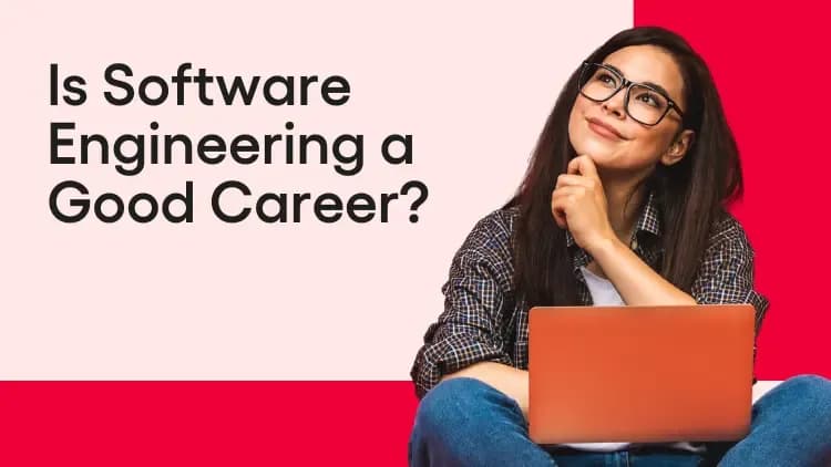 Is Software Engineering a Good Career.webp