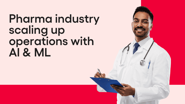 Pharma industry scaling up operations with AI & ML.-min (1).png