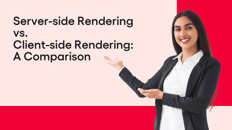 Server-side Rendering vs. Client-side Rendering A Comparison-min.png