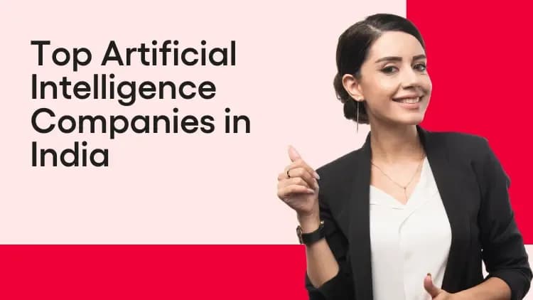Top Artificial Intelligence Companies in India.webp
