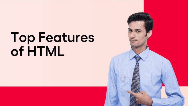 Top Features of HTML.png
