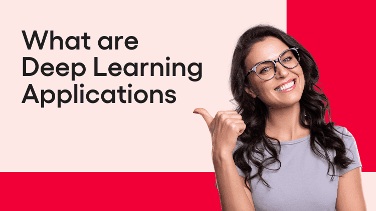 What are Deep Learning Applications-min.png