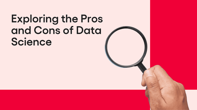 Blog Banners - Exploring the Pros and Cons of Data Science.png