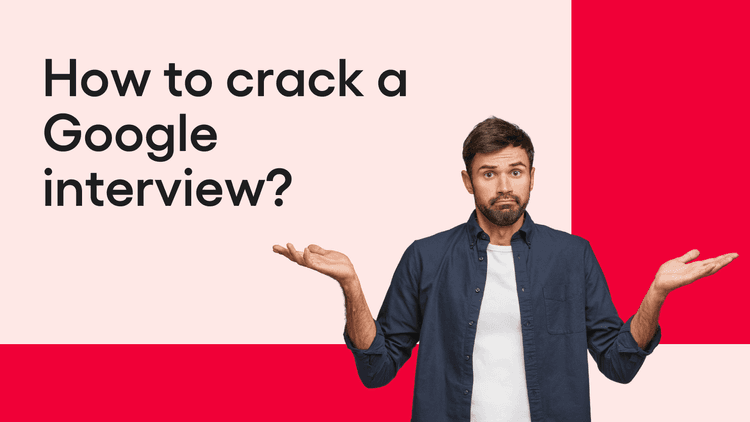 Blog Banners - How to crack a Google interview.png